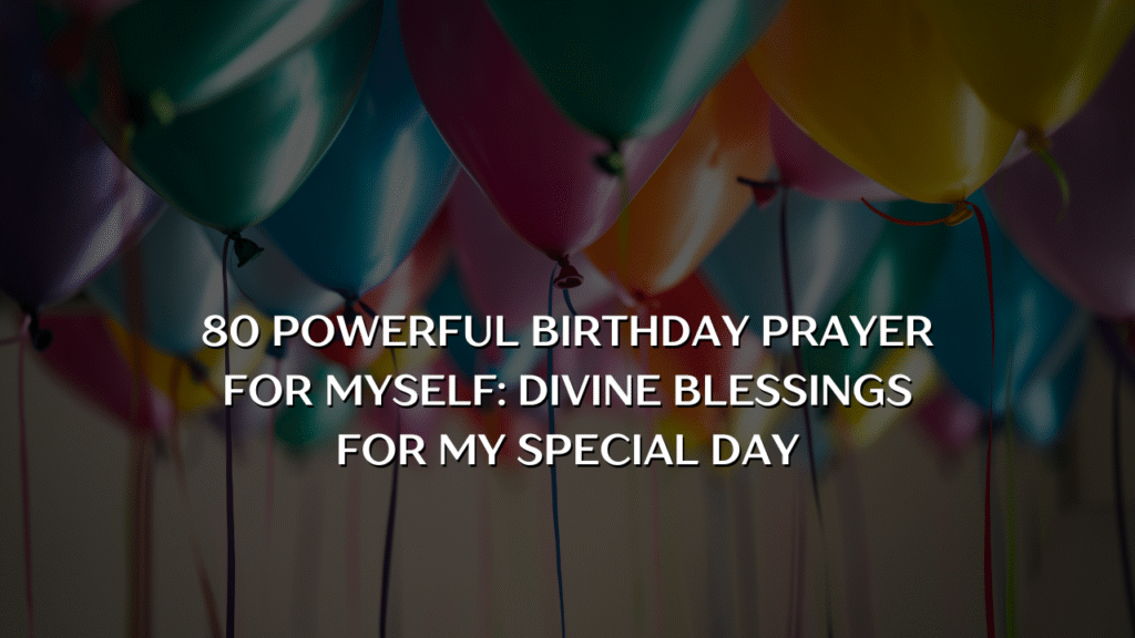 birthday prayer for myself