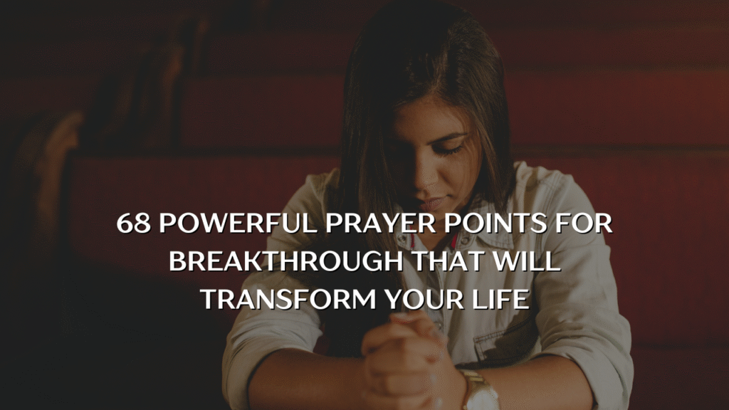 prayer points for breakthrough