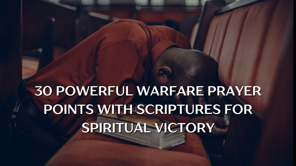 warfare prayer points with scriptures