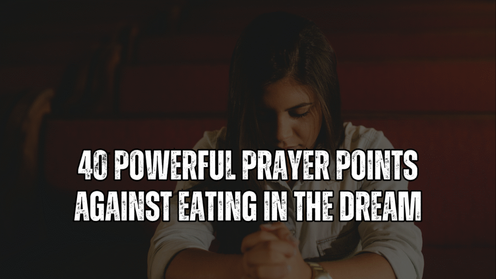 prayer against eating in the dream