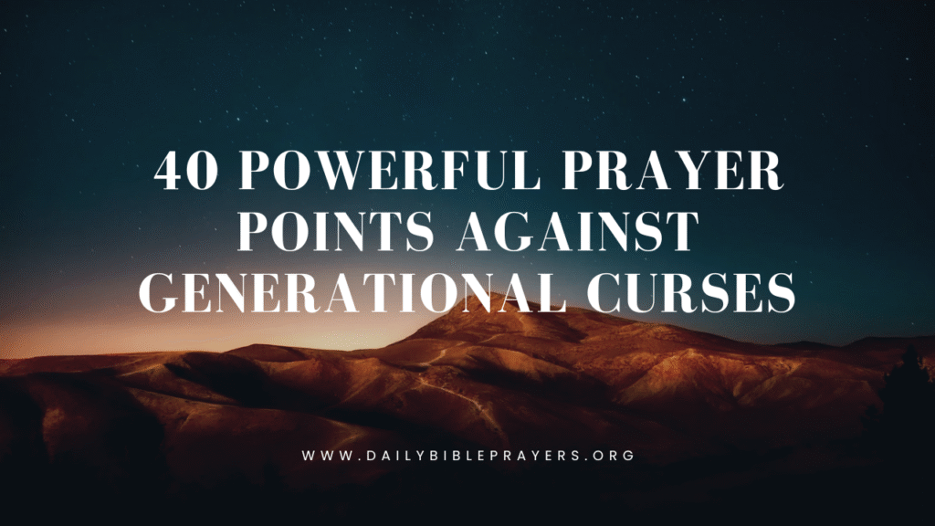 prayer points against generational curses