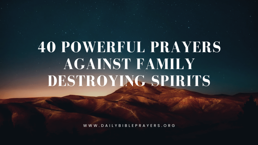prayers against family destroying spirits
